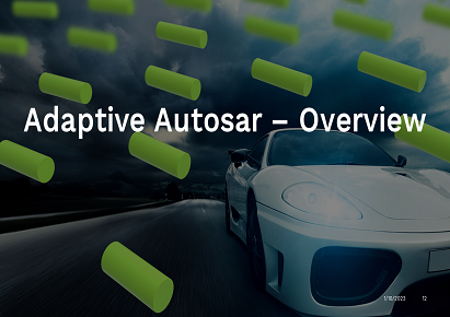 Adaptive Autosar – Overview EDUAUTO2316