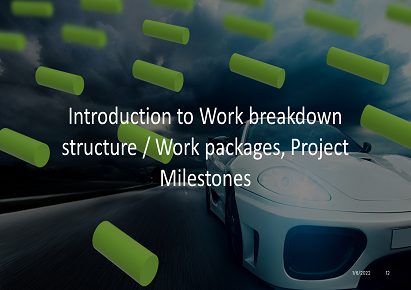 Introduction to Work breakdown structure / Work packages, Project Milestones EDUPROFTM1024