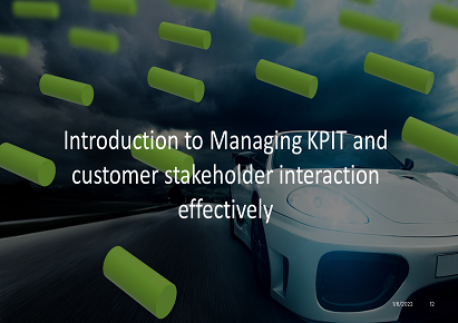 Introduction to Managing KPIT and customer stakeholder interaction effectively  EDUPROFTM1026