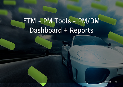 FTM - PM Tools - PM/DM Dashboard + Reports EDUPROFTM1028