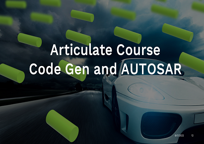 Articulate Course - Code Generation and AUTOSAR EDUTECHCOGE2543